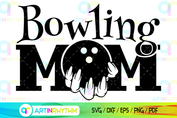 Bowling Mom Svg for Local Business Graphics