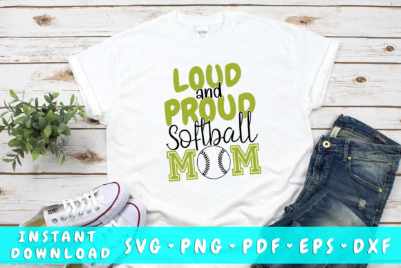 Loud and Proud Softball Mom SVG for Crafts and Graphics