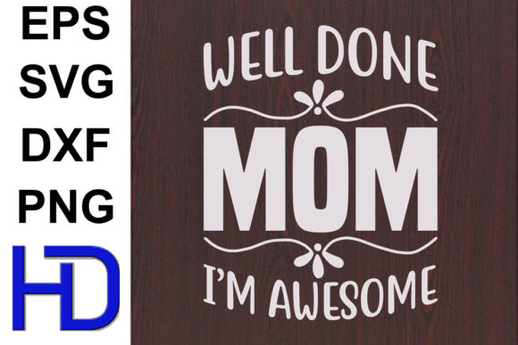 Mom Svg Design for Crafts and Graphics