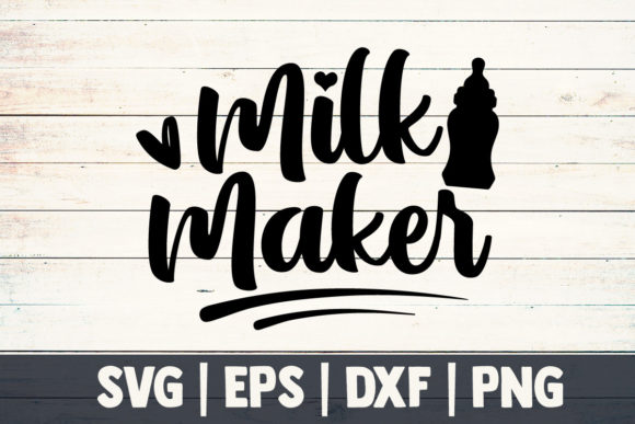 Mom Svg, Milk Maker - A Graphic Design Asset for Crafts