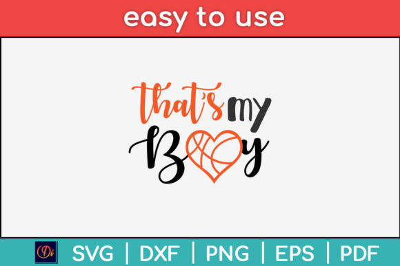 That s My Boy Basketball Mom Svg File for Crafts and Graphics