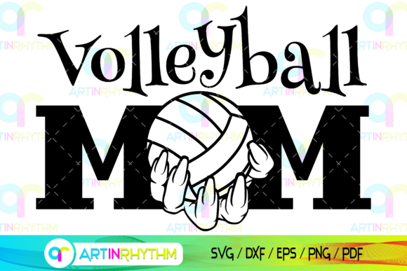 Volleyball Mom Svg for Crafts and Graphics