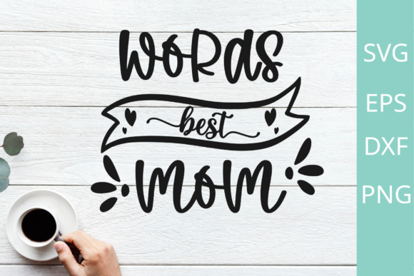 World Best Mom Svg Mother Day Svg for Crafts and Graphics