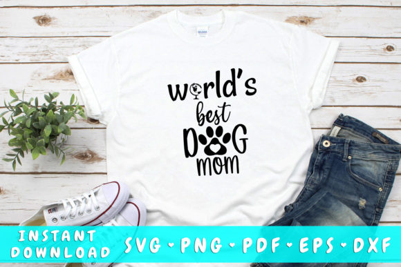 World's Best Dog Mom SVG for Crafts and Graphics